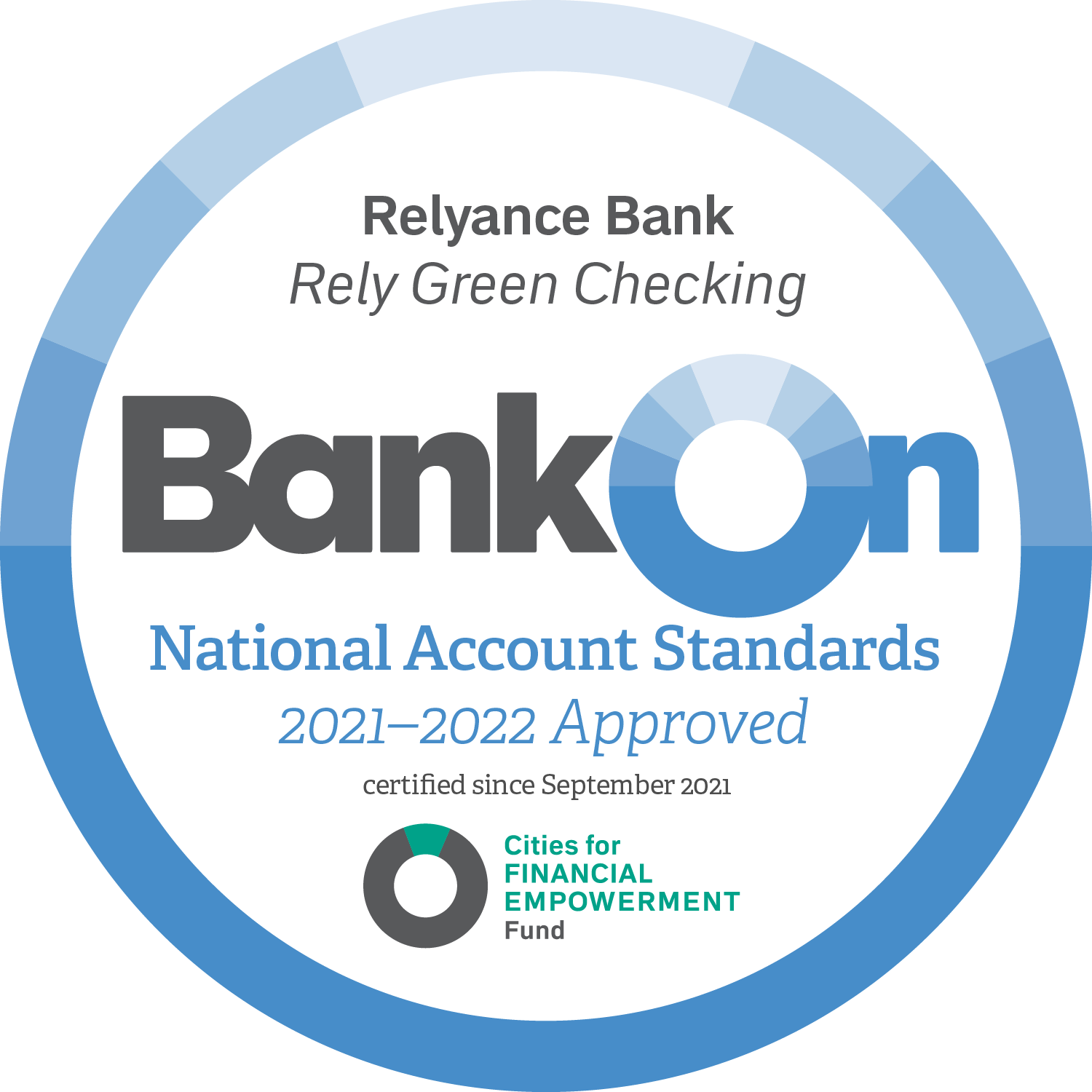 Relyance Bank Rely Green Checking BankOn National Account Standards 2021-2022 Approved certified since September 2021 Cities for Financial Empowerment Fund